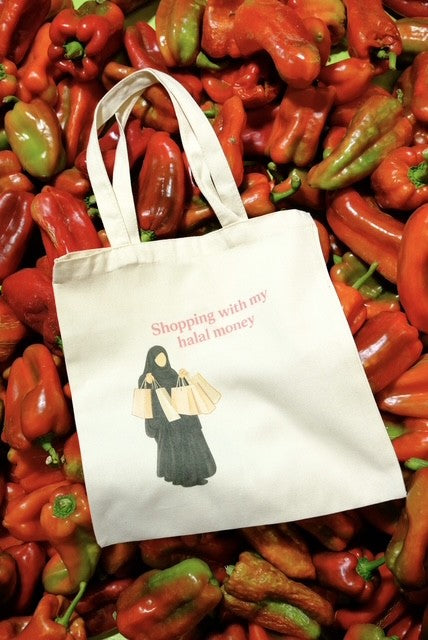 Tote Bag Shopping with my halal money